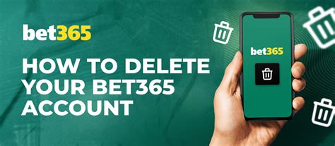 how to delete my bet365 account|How To Delete Bet365 Account – Cancel Your Bet365 Account.